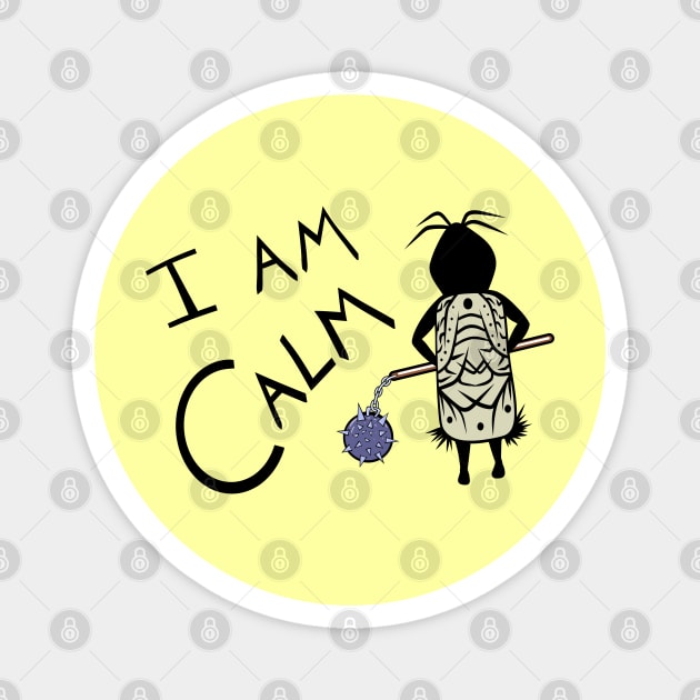 I am Calm - Mood Magnet by Caving Designs